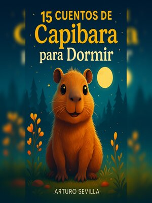 cover image of 15 Cuentos de Capibara para Dormir